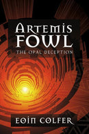 Eoin Colfer - Artemis Fowl: The Opal Deception (Artemis Fowl, Book 4) (Hardcover) (used)