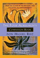 Miguel Ruiz, Janet Mills - The Four Agreements Companion Book: Using the Four Agreements to Master the Dream of Your Life (A Toltec Wisdom Book) (used)