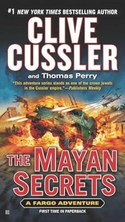 Clive Cussler - The Mayan Secrets (Sam and Remi Fargo Adventures, Book 5) (used)