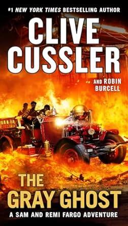 Clive Cussler - The Gray Ghost (Sam and Remi Fargo Adventures, Book 10) (used)