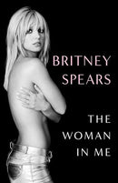 Britney Spears - The Woman in Me [Hardcover] (used)