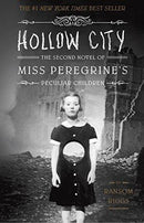 Ransom Riggs - Hollow City: Second Novel of Miss Peregrine's Peculiar Children (used)