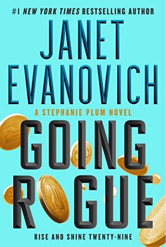 Janet Evanovich - Going Rogue: Rise and Shine Twenty-nine (Stephanie Plum, Book 29) (used)