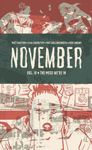 November - Volume 4: The Mess We're In (used)