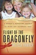 Melissa Hawach - Flight of the Dragonfly (Hardcover) (used)