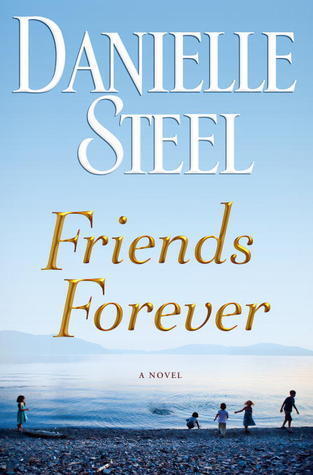 Danielle Steel - Friends Forever (Hardcover) (used)