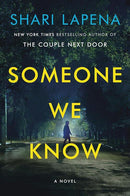 Shari Lapena - Someone We Know (used)