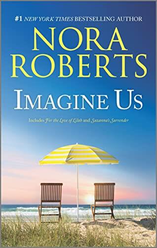 Nora Roberts - Imagine Us: For the Love of Lilah / Suzanna's Surrender (The Calhoun Women, Book 3-4) (used)