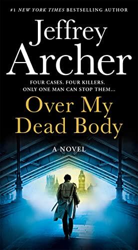 Jeffrey Archer - Over My Dead Body (William Warwick Novel) (used)