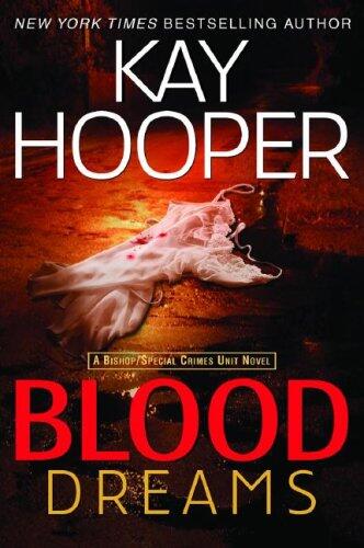 Kay Hooper - Blood Dreams (Bishop/Special Crimes Unit, Book 10) (Hardcover) (used)