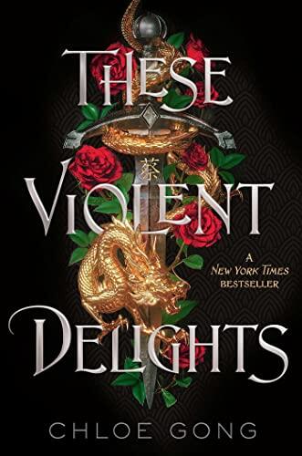 Chloe Gong - These Violent Delights (Volume 1) (Hardcover) (used)
