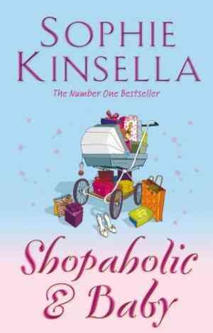 Sophie Kinsella - Shopaholic & Baby (Shopaholic, Book 5) (used)