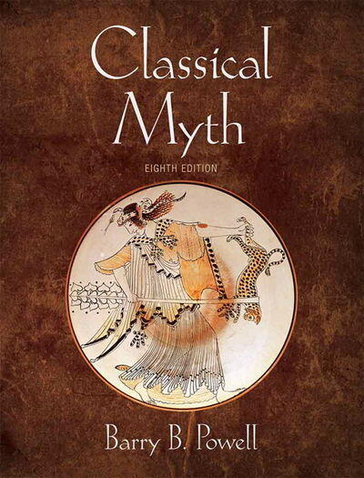 Barry B. Powell - Classical Myth (Eighth Edition) (used)