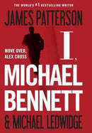 James Patterson & Michael Ledwidge - I, Michael Bennett (Michael Bennett Series, Book 5) (Hardcover) (used)