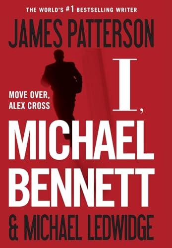James Patterson & Michael Ledwidge - I, Michael Bennett (Michael Bennett Series, Book 5) (Hardcover) (used)