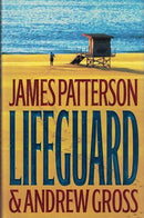 James Patterson & Andrew Gross - Lifeguard (Hardcover) (used)