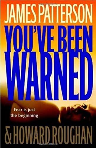 James Patterson & Howard Roughan - You've Been Warned (Hardcover) (used)