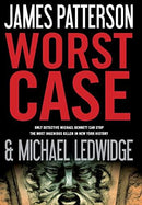 James Patterson & Michael Ledwidge - Worst Case (Hardcover) (used)