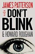 James Patterson & Howard Roughan - Don't Blink (Hardcover) (used)