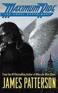 James Patterson - The Angel Experiment (Maximum Ride, Book 1) (Hardcover) (used)