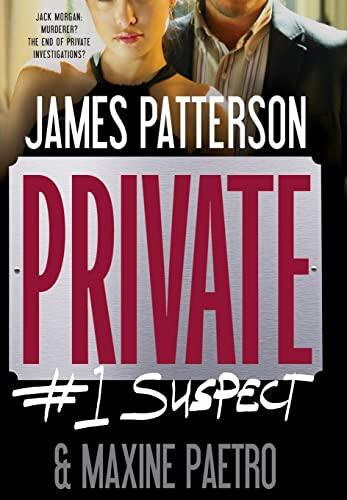 James Patterson & Maxine Paetro - Private #1 Suspect (Private, Book 2) (Hardcover) (used)