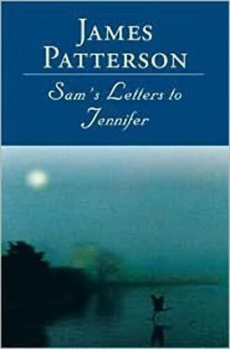 James Patterson - Sam's Letters to Jennifer (Hardcover) (used)