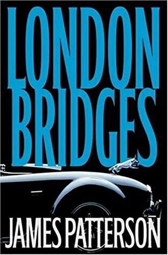 James Patterson - London Bridges (Alex Cross, Book 10) (Hardcover) (used)