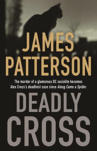 James Patterson - Deadly Cross (Alex Cross, Book 28) (Hardcover) (used)