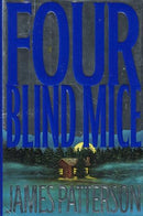 James Patterson - Four Blind Mice (Alex Cross, Book 8) (Hardcover) (used)
