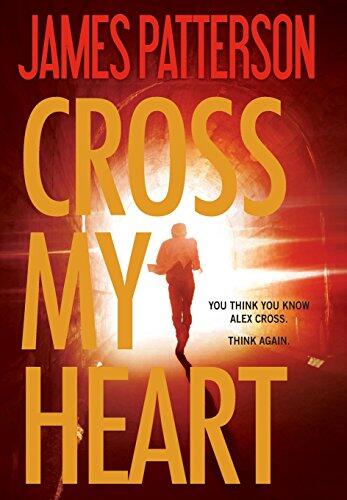 James Patterson - Cross My Heart (Alex Cross, Book 21) (Hardcover) (used)