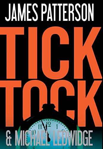 James Patterson & Michael Ledwidge - Tick Tock (Hardcover) (used)