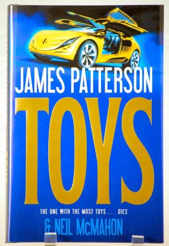 James Patterson & Neil McMahon - Toys (Hardcover) (used)