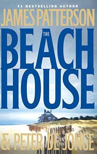 James Patterson & Peter De Jonge - The Beach House (Hardcover) (used)