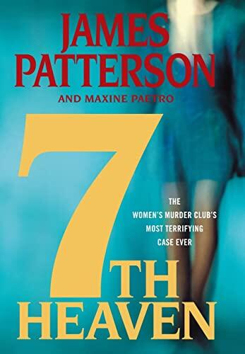 James Patterson & Maxine Paetro - 7th Heaven (Women's Murder Club, Book 7) (Hardcover) (used)