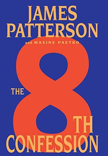 James Patterson & Maxine Paetro - The 8th Confession (Women's Murder Club, Book 8) (Hardcover) (used)