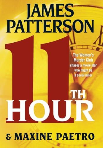 James Patterson & Maxine Paetro - 11th Hour (Women's Murder Club, Book 11) (Hardcover) (used)