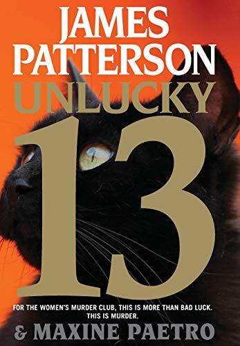 James Patterson & Maxine Paetro - Unlucky 13 (Women's Murder Club, Book 13) (Hardcover) (used)