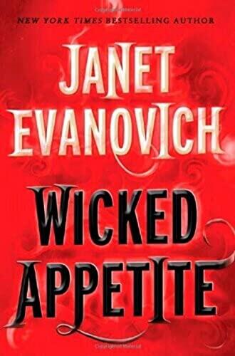 Janet Evanovich - Wicked Appetite (Lizzy and Diesel, Book 1) (Hardcover) (used)