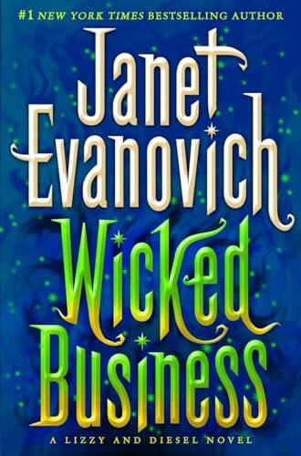 Janet Evanovich - Wicked Business (Lizzy and Diesel, Book 2) (Hardcover) (used)