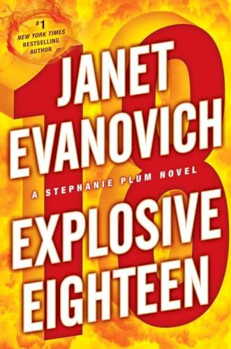 Janet Evanovich - Explosvie Eighteen (Stephanie Plum, Book 18) (Hardcover) (used)