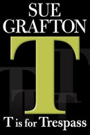 Sue Grafton - T is for Trepass (Kinsey Millhone Alphabet Series, Book 20) (Hardcover) (used)