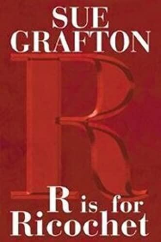 Sue Grafton - R is for Ricochet (Kinsey Millhone Alphabet Series, Book 18) (Hardcover) (used)