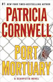 Patricia Cornwell - Port Mortuary (Kay Scarpetta, Book 17) (Hardcover) (used)