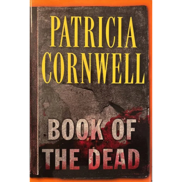 Patricia Cornwell - Book of the Dead (Kay Scarpetta, Book 14) (Hardcover) (used)