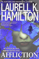 Laurell K. Hamilton - Affliction (Anita Blake Vampire Hunter, Book  23) (Hardcover) (used)