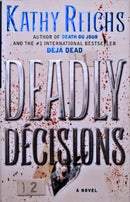 Kathy Reichs - Deadly Decisions (Temperance Brennan, Book 3) (Hardcover) (used)