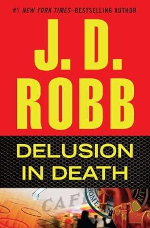 J.D. Robb - Delusion in Death (In Death, Book 35) (Hardcover) (used)