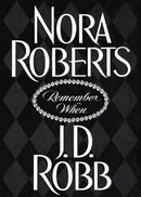 Nora Roberts / J.D. Robb - Remember When (Hardcover) (used)