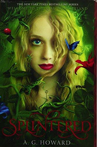 A.G. Howard - Splintered (Splintered Series, Book 1) (used)