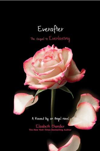 Elizabeth Chandler - Everafter (Kissed by an Angel, Book 6) (used)